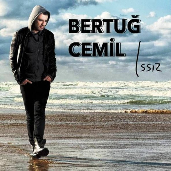 BERTUĞ CEMiL - ISSIZ - 1