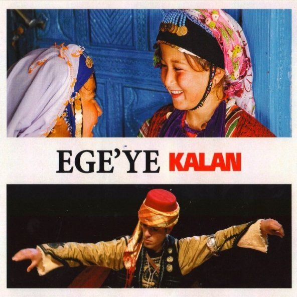 EGEYE KALAN - ÇEŞİTLİ SANATÇILAR / VARIOUS ARTISTS (2 CD)