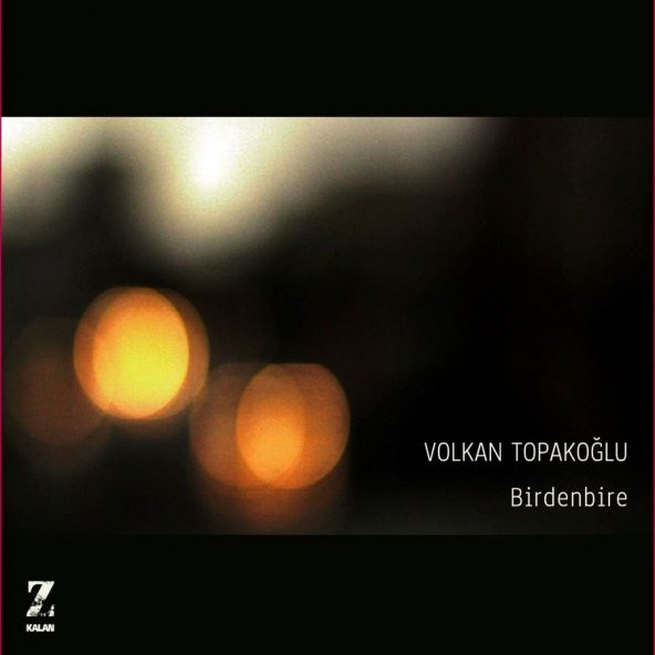 VOLKAN TOPAKOĞLU - BİRDENBİRE (CD)  (2015)