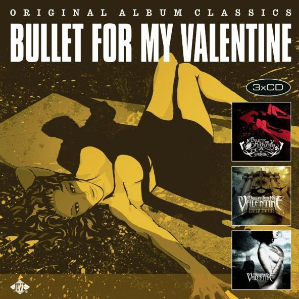 BULLET FOR MY VALENTINE - ORIGINAL ALBUM CLASSICS (3 CD) - 1