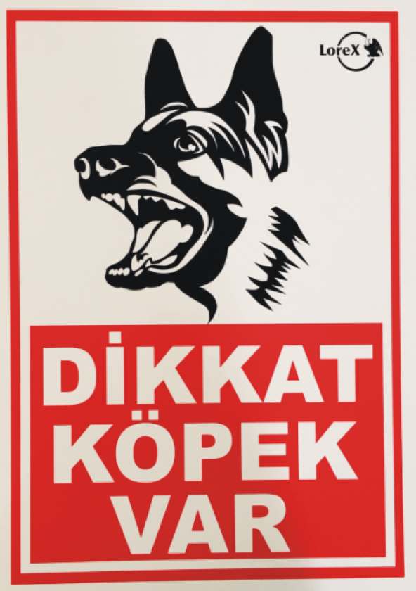 Lorex "Dikkat Köpek Var" İş Güvenlik Levhası