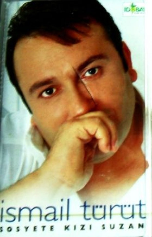 İSMAİL TÜRÜT - SOSYETE KIZI SUZAN (MC)
