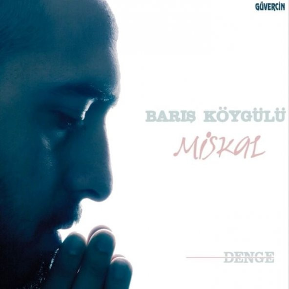 BARIŞ KÖYGÜLÜ - MİSKAL - 1