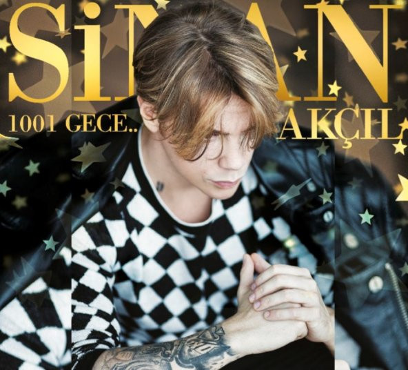 SİNAN AKÇIL - 1001 GECE