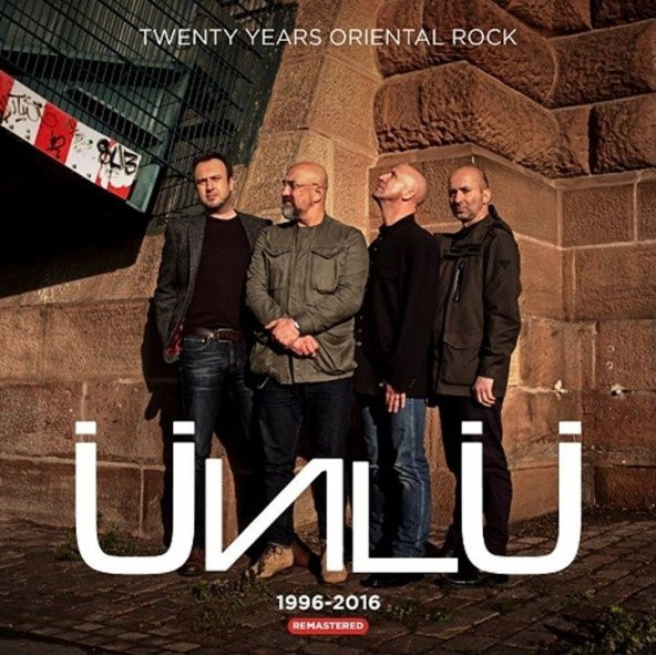 ÜNLÜ - TWENTY YEARS ORIENTAL ROCK 1996-2016