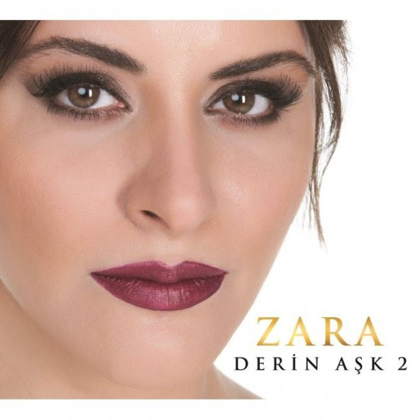 ZARA - DERİN AŞK 2 (CD)