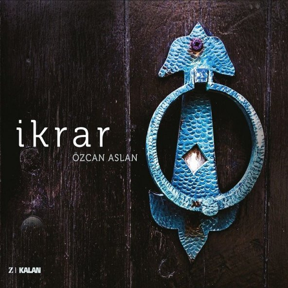 ÖZCAN ASLAN - İKRAR - 1
