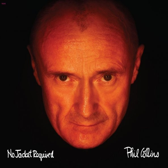 PHIL COLLINS - NO JACKET REQUIRED (DELUXE