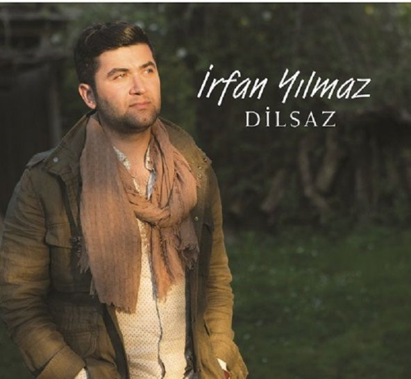 İRFAN YILMAZ - DİLSAZ