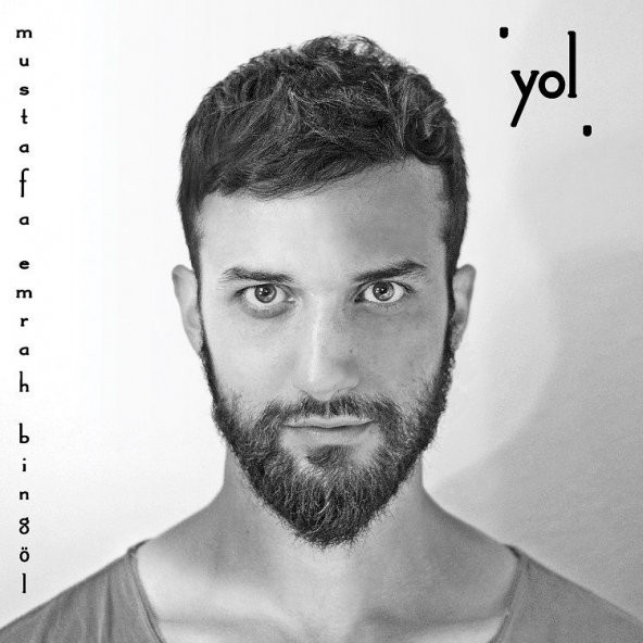 MUSTAFA EMRAH BİNGÖL - YOL