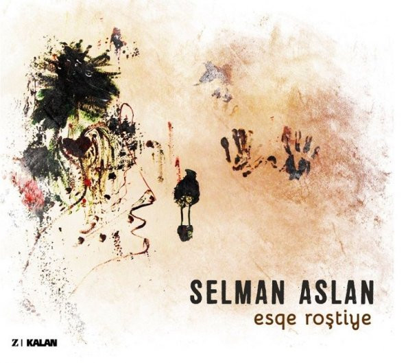 SELMAN ASLAN - ESQE ROŞTIYE