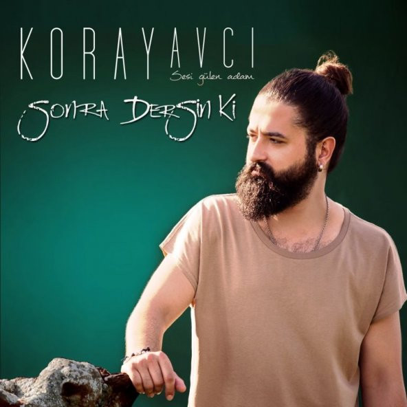 KORAY AVCI - SONRA DERSİN Kİ (CD)