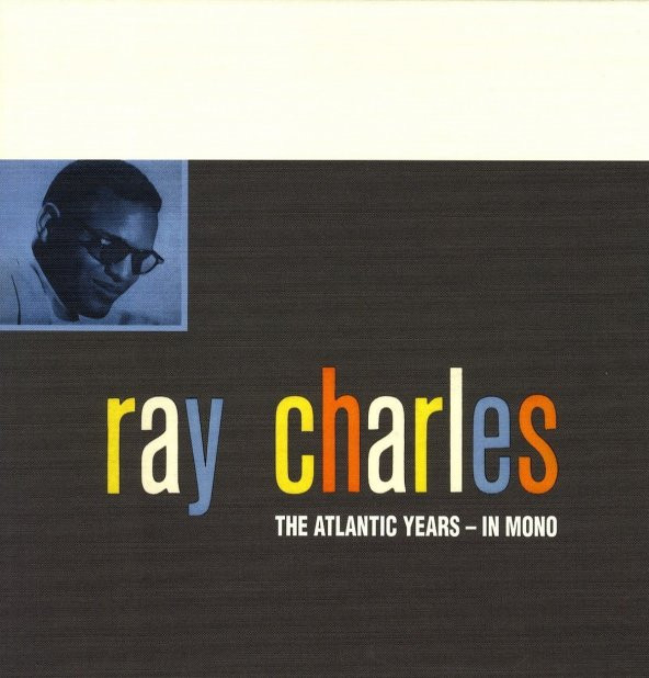 RAY CHARLES - THE ATLANTIC STUDIO ALBUMS