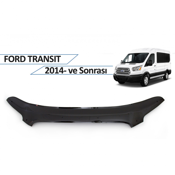 Ford Transit Ön Kaput Rüzgarlığı 2014- Sonrası