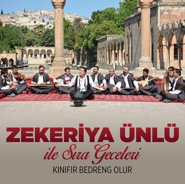 ZEKERİYA ÜNLÜ - İLE SIRA GECELERİ / KINIFIR BEDRENG OLUR - 1