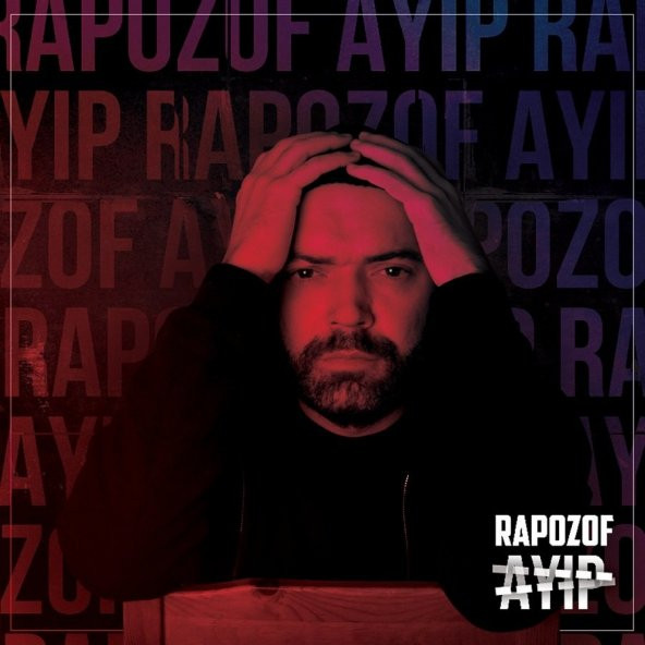 RAPOZOF - AYIP (CD) (2017)