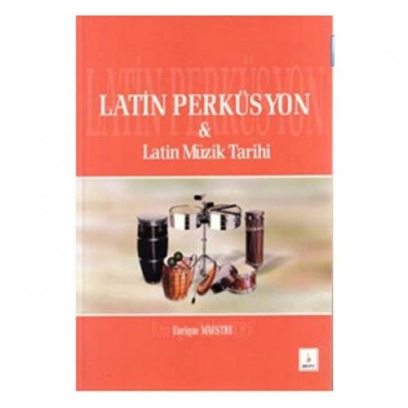 Latin Perküsyon ve Latin Müzik Tarihi