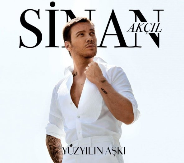 SİNAN AKÇIL - YÜZYILIN AŞKI (CD) (2017)