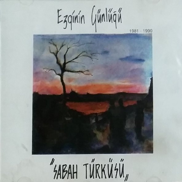 EZGİNİN GÜNLÜĞÜ - SABAH TÜRKÜSÜ (CD) (1995)