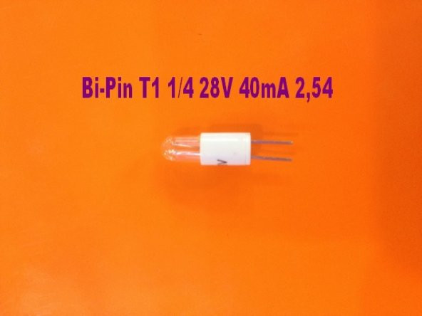 Bi-Pin T1 1/4 28V 40mA 2,54
