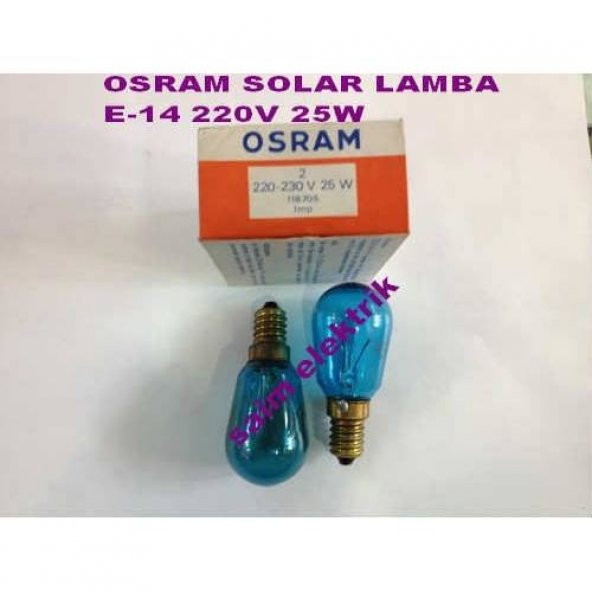 OSRAM 220V 25W E 14 SOLAR LAMBA 2 ADET