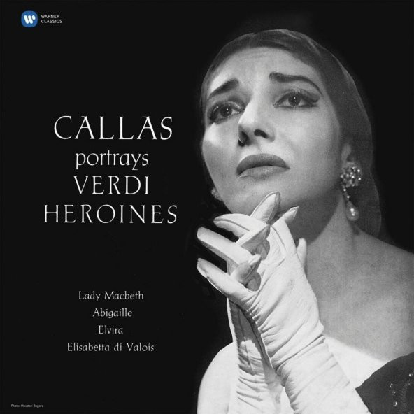 MARIA CALLAS - CALLAS PORTRAYS VERDI HERO