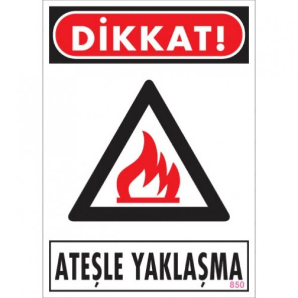 dikkat ateşle yaklaşma - 1