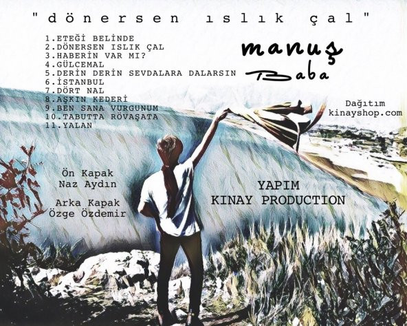 MANUŞ BABA - DÖNERSEN ISLIK ÇAL - 2