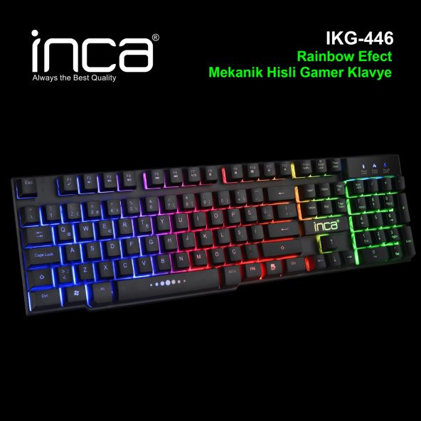 INCA  IKG-446 Rainbow Efect  Mekanik Hisli Gamer  Klavye