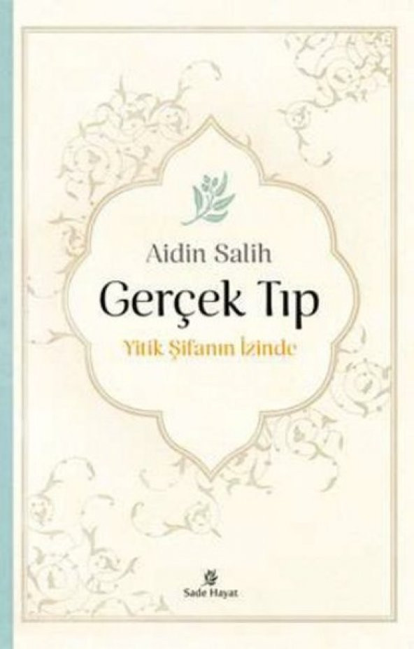 Gerçek Tıp - Aidin Salih