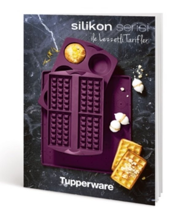 Tupperware Silikon Serisi Tarif Kitabı (resimli)