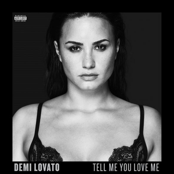 DEMI LOVATO - TELL ME YOU LOVE ME (DELUX - 1