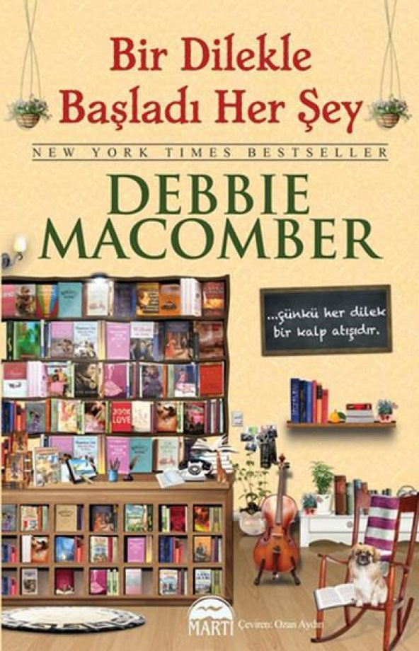 Bir Dilekle Başladı Her Şey Martı Yayınları Debbie Macomber