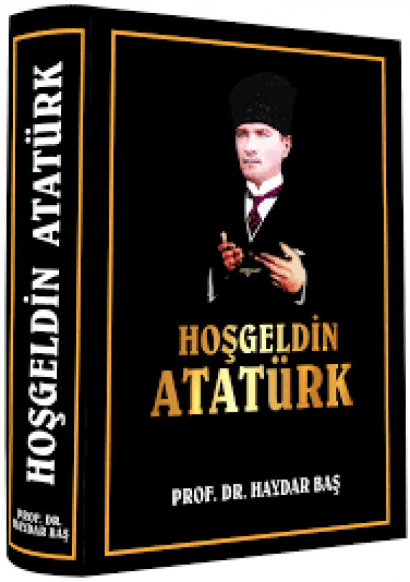 Hoş Geldin Atatürk