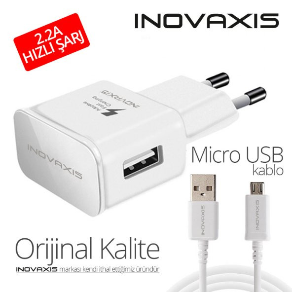Orijinal Kalite INOVAXIS Micro USB Şarj Cihazı+Kablo Hızlı Şarj