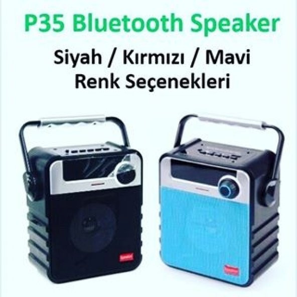 P35 SES BOMBASI Bluetooth Hoparlör Speaker FM,USB,SD,AUX GİRİŞLİ