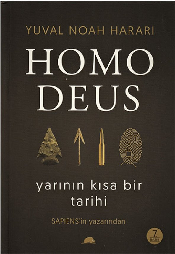 Homo Deus Yarının Kısa Bir Tarihi