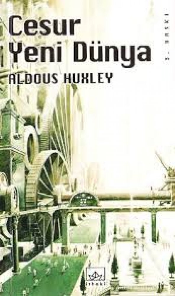 Cesur Yeni Dünya Aldous Huxley