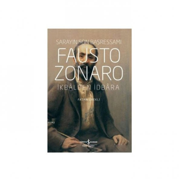 Fausto Zonaro - Sarayın Son Başressamı