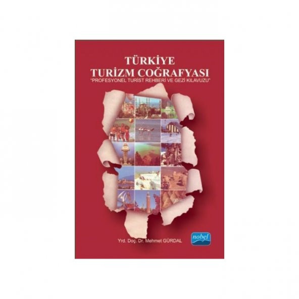Türkiye Turizm Coğrafyası Turist Rehberi ve Gezi Kılavuzu