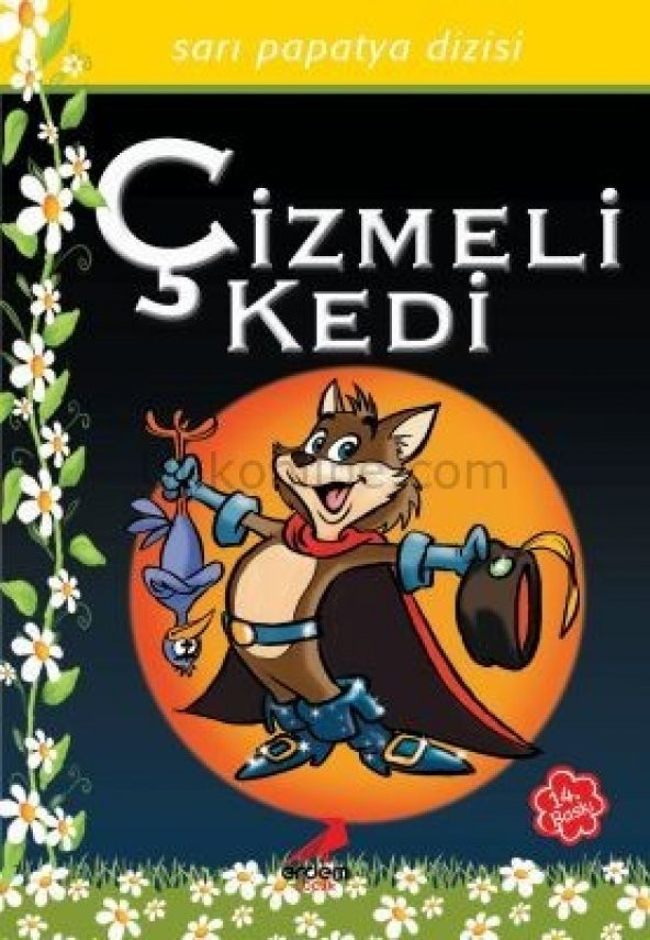 ÇİZMELİ KEDİ -  PAPATYA DİZİSİ