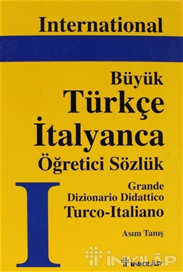 Büyük Türkçe İtalyanca Öğretici Sözlük - Asım Tanış