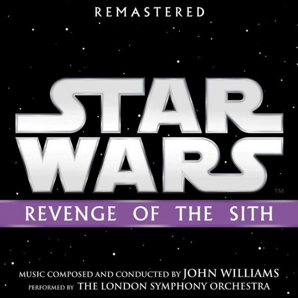 JOHN WILLIAMS - STAR WARS: REVENGE OF THE
