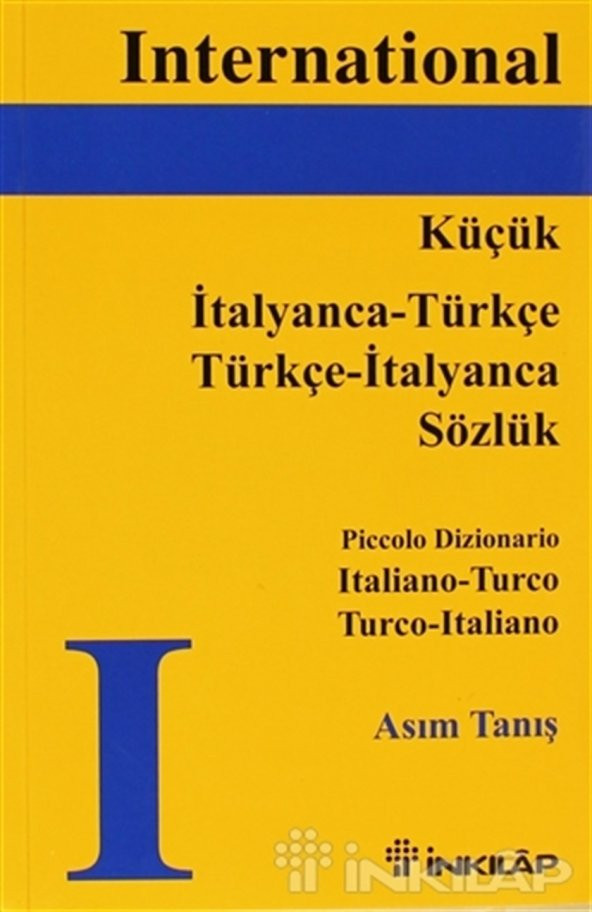 International Küçük İtalyanca - Türkçe Sözlük - Asım Tanış