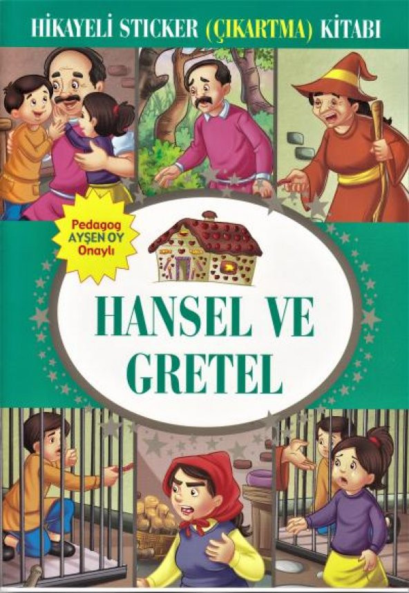 Hansel ve Gratel - Hikayeli Sticker ( Çıkartma) Kitabı