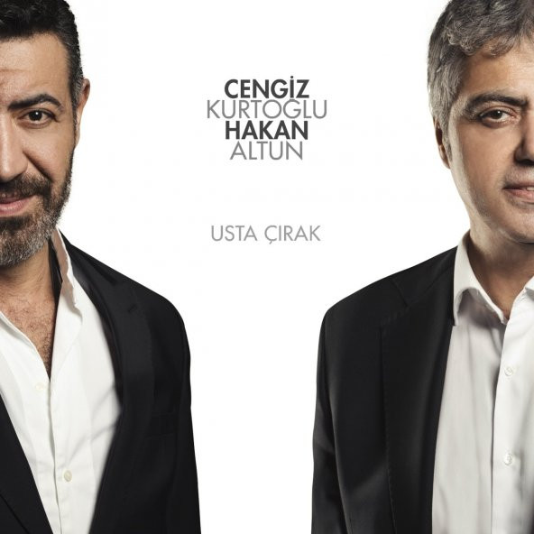 CENGİZ KURTOĞLU & HAKAN ALTUN - USTA ÇIRAK
