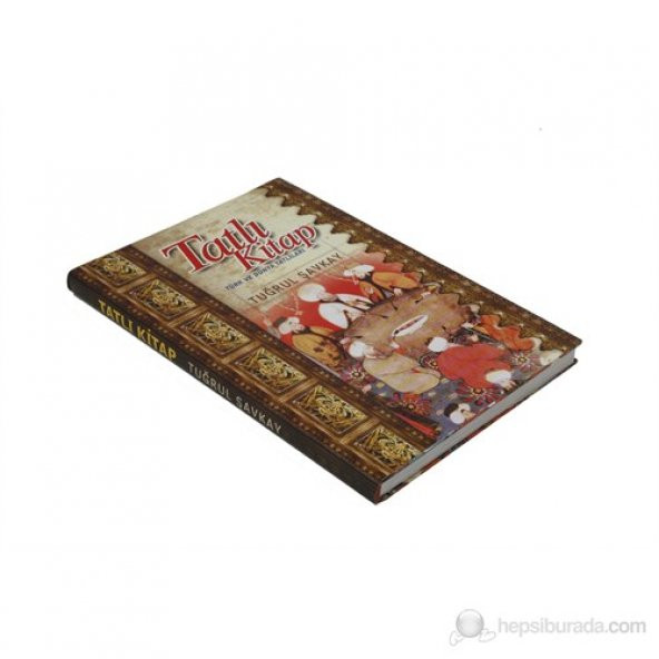 Tatlı Kitap - Türk Ve Dünya Tatlıları