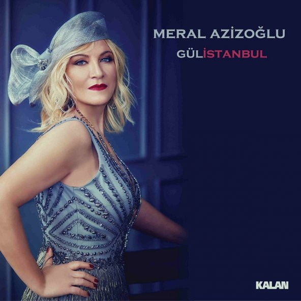 MERAL AZİZOĞLU - GÜLİSTANBUL - 1