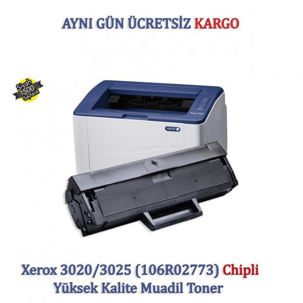 Xerox 3020/3025 (106R02773) Chipli Yüksek Kalite Muadil Toner