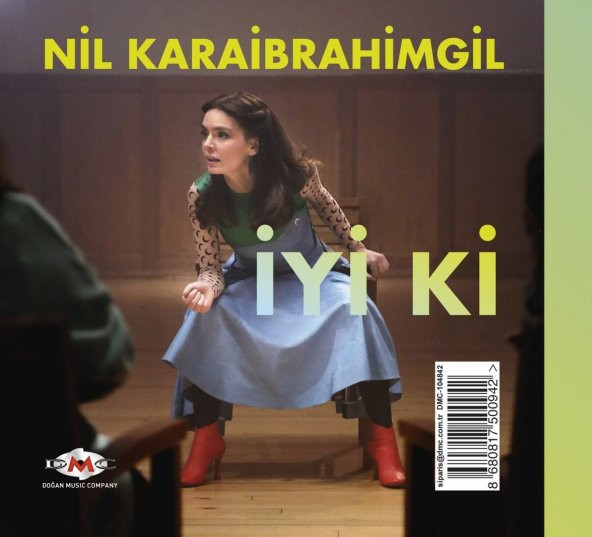 NİL KARAİBRAHİMGİL - İYİ Kİ - 2
